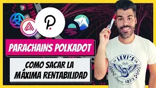 🧠 La mejor ESTRATEGIA para las parachain de POLKADOT [🎁 Bonus sorpresa]