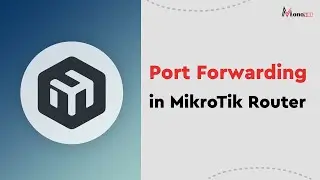 Port Forwarding in MikroTik Router: Easy Remote Access!