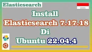 Install Elasticsearch 7.17.18 di Ubuntu 22.04.4