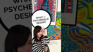 What is Psychedelic Design? 