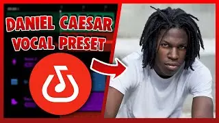 DANIEL CAESAR Vocal Preset (Bandlab) EASY