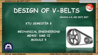 Design of V-Belts | ME402: DME- 2 | KTU | Semester 8