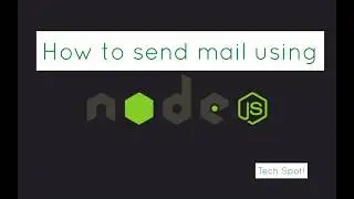 How to send mail using Node.js | Nodemailer | sending email | Node.js #2 |