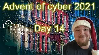 TryHackMe! Advent of Cyber 3 (2021) - Day 14 - Walkthrough