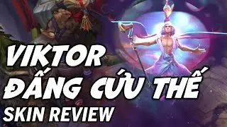 Arcane Viktor Đấng Cứu Thế - Liên Minh Huyền Thoại