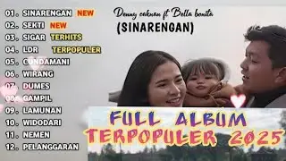 FULL ALBUM TERPOPULER DENNY CAKNAN 2025 - Feat Bella Bonita | Lagu Jawa Terbaru & Terhits
