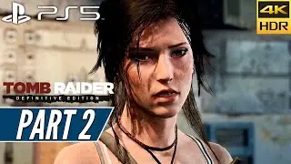TOMB RAIDER DEFINITIVE EDITION (PS5) Walkthrough Gameplay 4K [PART 2] WOLVES - No Commentary