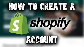 How to create a Shopify account