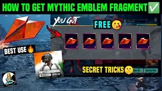 MYTHIC EMBLEM FRAGMENT USE | HOW TO GET MYTHIC EMBLEM FRAGMENT IN BGMI | FREE MYTHIC EMBLEM BGMI !