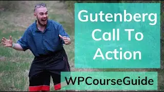 Creating a neat Call To Action in WordPress Gutenberg