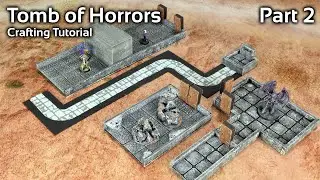 Building the Tomb of Horrors for Dungeons & Dragons - Part 2