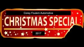 Corey Foulem Automotive Christmas Special Upcoming Video (1 Million Views & 1,000 Subscribers)