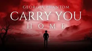 Carry You Home | Soulful Hip Hop | Georgia Phantom