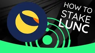 How to stake Terra Luna CLASSIC #LUNC ?