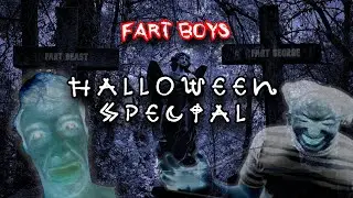 Fart Boys FART-O-WEEN Special