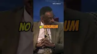 No minimum wage | Walter Williams 