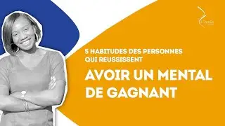 AVOIR UN MENTAL DE GAGNANT