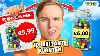 10 IRRITANTE KLANTEN!