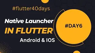 Day6 | White Launcher Screen | Update Default Native Launch Screen In Flutter #flutter40days #Hindi