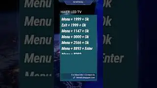 Haier LED TV, LCD TV Service Menu Code All Models #Haier #Servicemenu