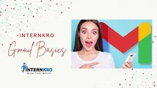 Gmail Basics Online Training | Learn Gmail Basics Online| Internkro