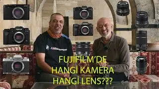 FUJİFİLM'DE HANGİ KAMERA HANGİ LENS???