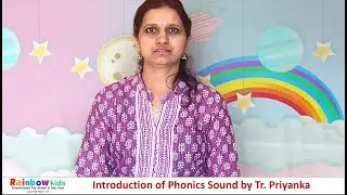Introduction of phonics sounds by Tr.Priyanka