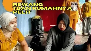 Rewang Tuan Rumah nya Pelit