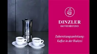Kaffee zubereiten in der Bialetti oder Mokkakanne | DINZLER Kaffeerösterei