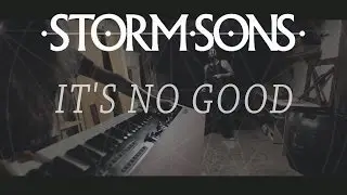 STORMSONS - It's No Good  (Official Music Video)