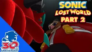 Sonic Lost World| Part 2- The Nostalgia Pandering is Real