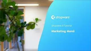 Marketing Menü (Shopware 6 Tutorial)