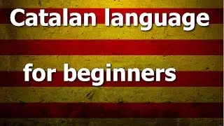 Catalan language Lesson 1