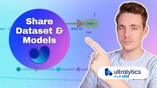 How to Share Models and Datasets in Ultralytics HUB | Complete Guide | Episode 58
