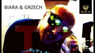 07. BIARA & GRZECH - WYJEBANE MAM / VOL.II