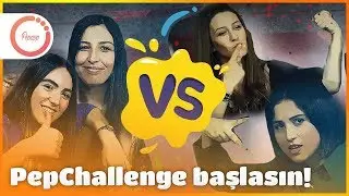 PepChallenge Başlıyooor! 🥳 (Pepapp kızlarıyla rekabetin ennnn dibi 😉)