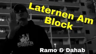 Lyrics zu "DAHAB & RAMO - LATERNEN AM BLOCK"