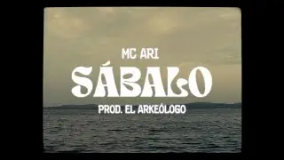 MC Ari & El Arkeólogo - SÁBALO (Outro) (visualizer)