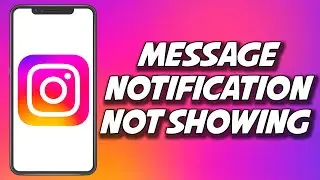 Instagram Message Notifications Not Showing Up 2023 (PROVEN)