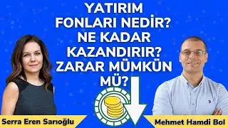 Yatırım Fonları - NEDİR? NE KADAR KAZANDIRIR? ZARAR MÜMKÜN MÜ? | Mehmet Hamdi Bol