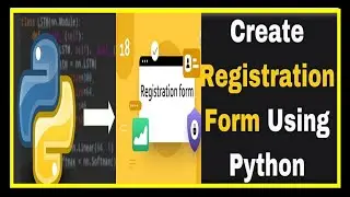 Create registration form with python-design registration frm as per ur choice