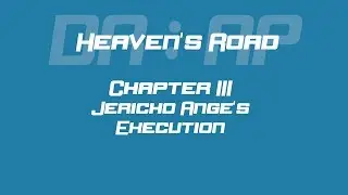 DR RP : HR | JERICHO ANGE'S EXECUTION