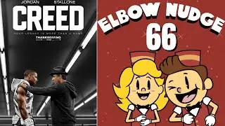 Creed | Elbow Nudge Podcast #66
