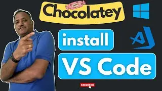 Chocolatey : Install Visual Studio Code