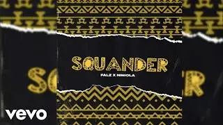Falz - Squander (Official Audio) ft. Niniola
