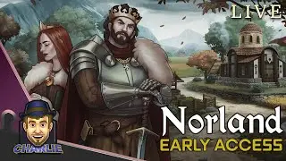 THE LEGACY OF CHAR BEGINS! -  Norland Early Access Gameplay - 01