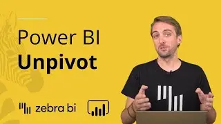 Power BI Unpivot (From Columns To Rows) || Zebra BI Knowledge Base