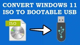 How to Convert Windows 11 ISO to Bootable USB | Step-by-Step| ISO to Bootable USB drive 
