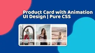 Product Card with Animation - UI Design | Pure CSS