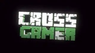 Intro CrossGamer°Minecraft Pe